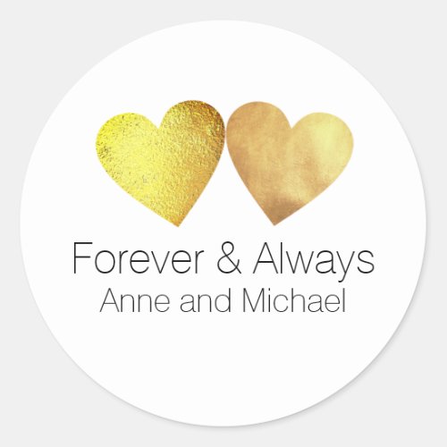 forever  always two faux gold hearts on wedding  classic round sticker