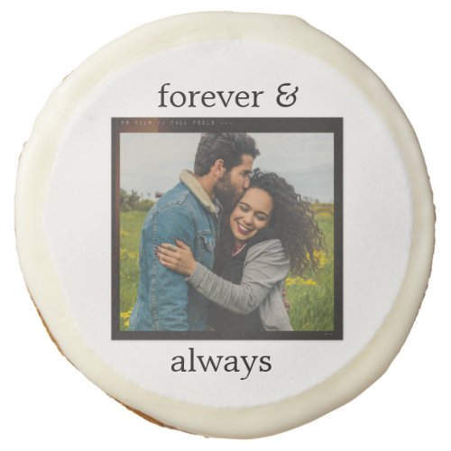 Forever Always Valentine Couple Photo  Sugar Cookie