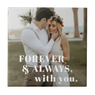 forever&always with u wedding photo anniversary ceramic tile