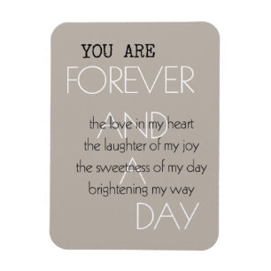Forever and A Day Love Poem (written by me) Magnet