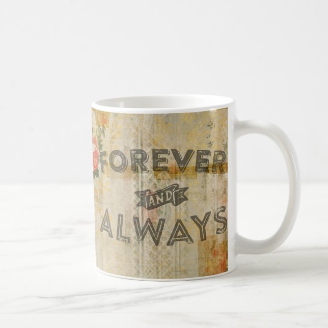 Forever and Always Flowers Vintage Coffee Mug (Right)