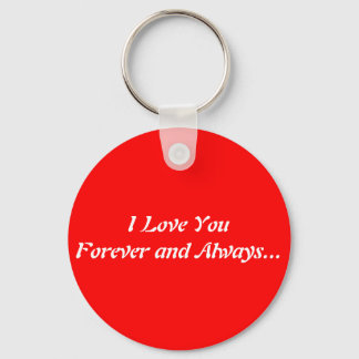 Forever and Always... Keychain