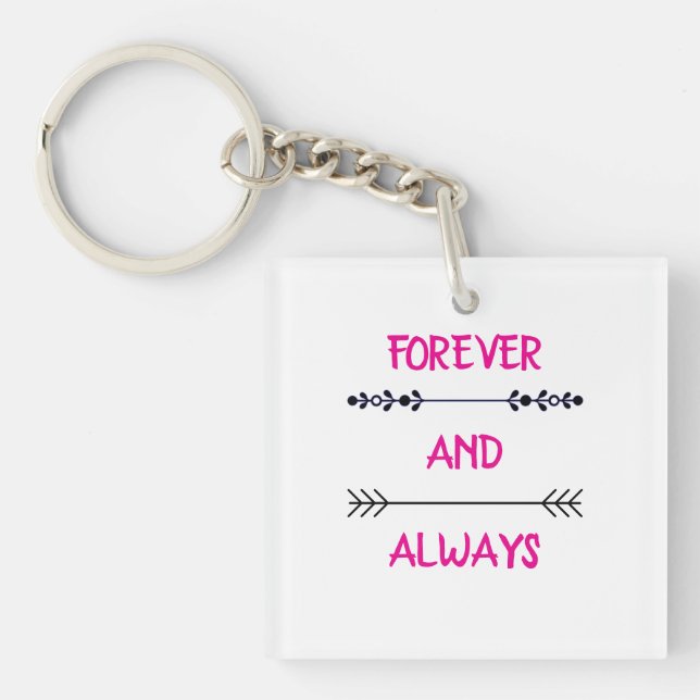 FOREVER AND ALWAYS KEYCHAIN (Front)
