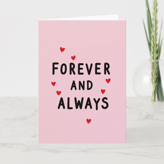 Forever And Always Love Card (Front)