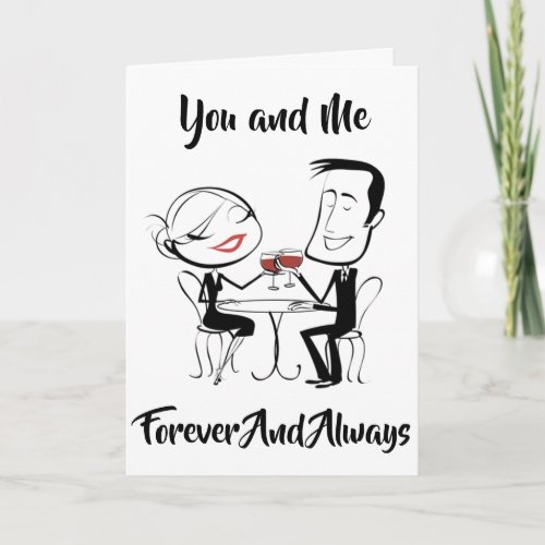 FOREVER AND ALWAYS YOU AND ME HOLIDAY CARD