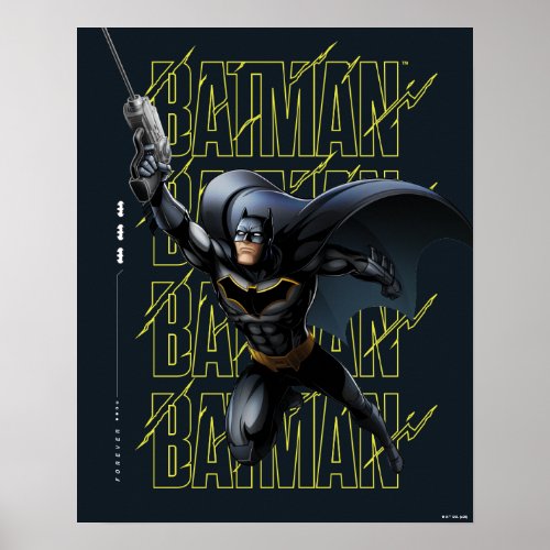 Forever Batman Grappling Hook Poster
