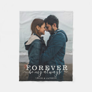 Forever Be My Always Romantic Couple Fleece Blanket