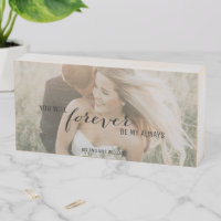 Forever Be My Always Wedding Quote Photo Wooden Box Sign