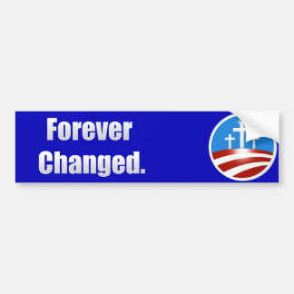 Forever Changed Bumper Sticker