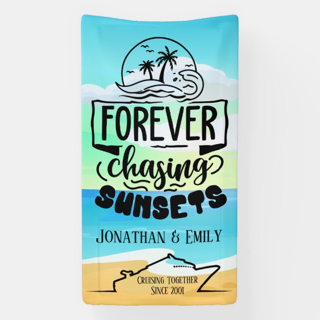 Forever Chasing Sunsets Couples Cruise Banner (Vertical)