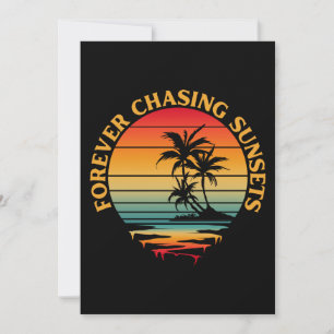 FOREVER CHASING SUNSETS  INVITATION