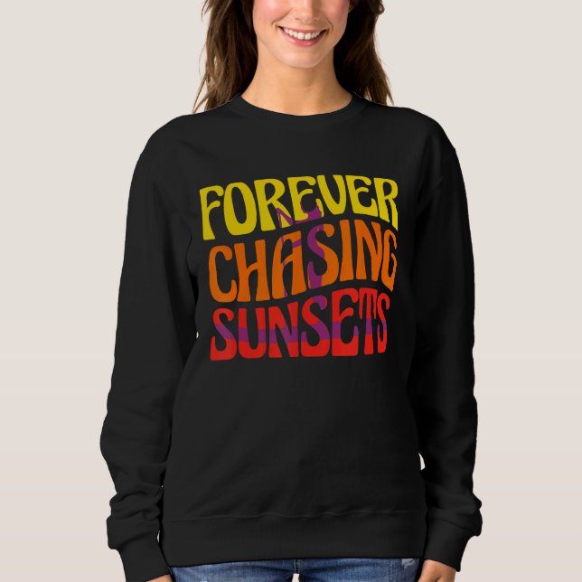Forever Chasing Sunsets Sup Stand Up Paddleboard Sweatshirt (Front)