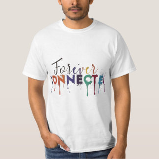 Forever connected  T-Shirt