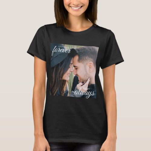 Forever Couple Always Photo T_Shirt