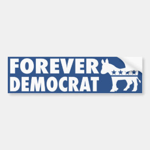 Forever Democrat Bumper Sticker