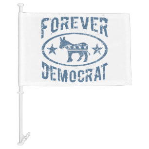 Forever Democrat Car Flag
