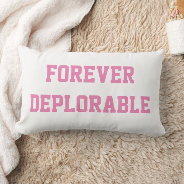 Forever Deplorable Throw Pillow (Blanket)