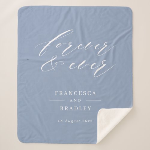 Forever  Ever Dusty Blue Calligraphy Wedding Gift Sherpa Blanket