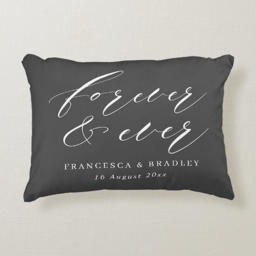 Forever  Ever Grey Calligraphy Wedding Gift Accent Pillow