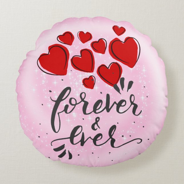 Forever & Ever - Hearts Round Pillow (Front)
