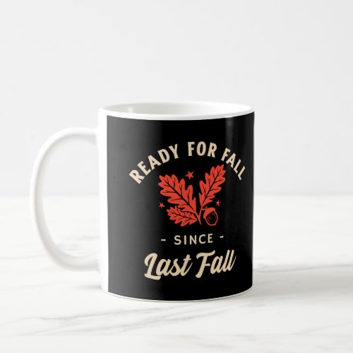 Forever Fall Design Coffee Mug