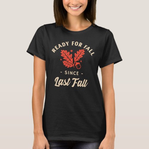 Forever Fall Design T_Shirt