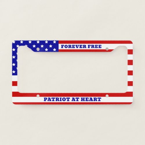 FOREVER FREE PATRIOT USA FLAG STARS AND STRIPES LICENSE PLATE FRAME