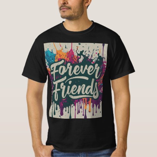 Forever Friend in multi colour T_Shirt
