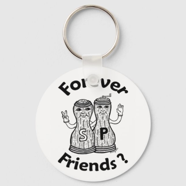 Forever Friends? Keychain (Front)