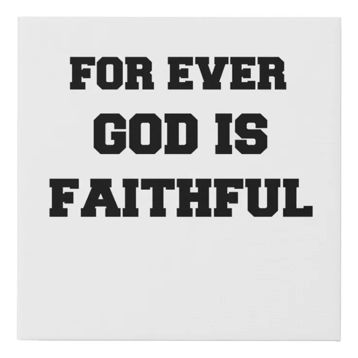 forever god is faithful quotes