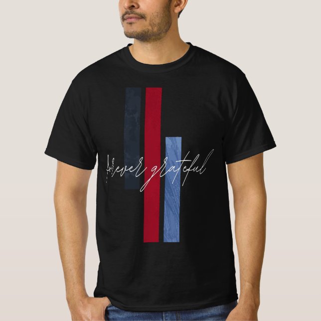 Forever Grateful – Elegant Minimalist Design T-Shirt (Front)