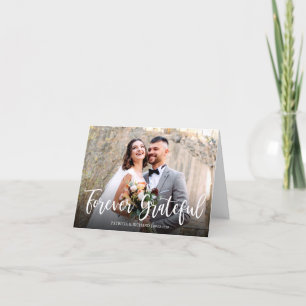 Forever Grateful Elegant Photo Wedding Thank You Card