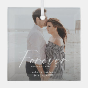 Forever has a nice ring Photo Engagement Modern  Glass Ornament