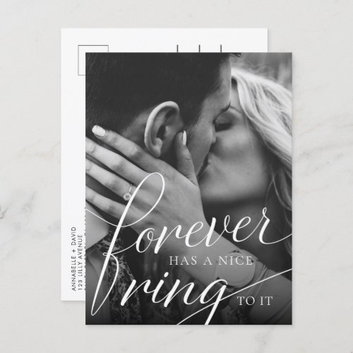 Forever has a nice ring to it  Photo Engagement Announcement Postcard