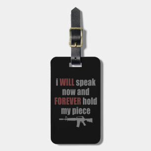 Forever Hold My Piece Luggage Tag