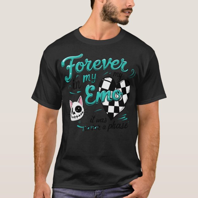 Forever in my Emo Era T-Shirt (Front)