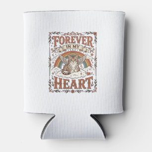 Forever In My Heart Cat Memorial Rainbow Bridge Vi Can Cooler