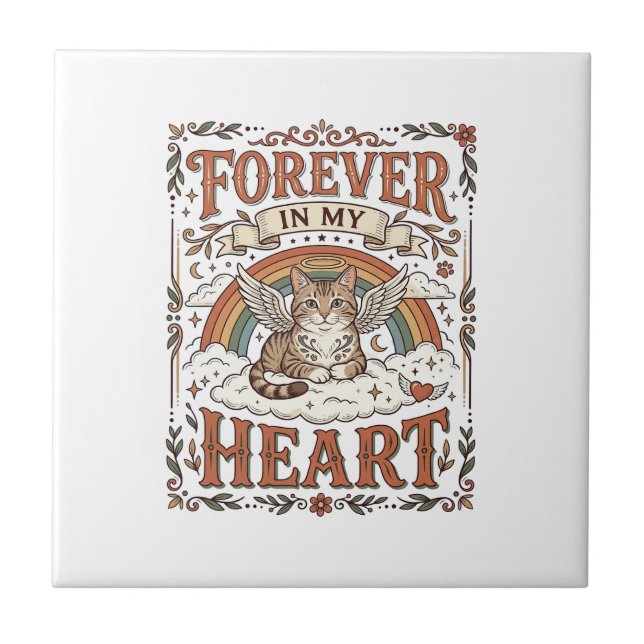 Forever In My Heart Cat Memorial Rainbow Bridge Vi Ceramic Tile (Front)