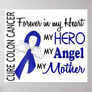 Forever In My Heart Mother Colon Cancer Poster