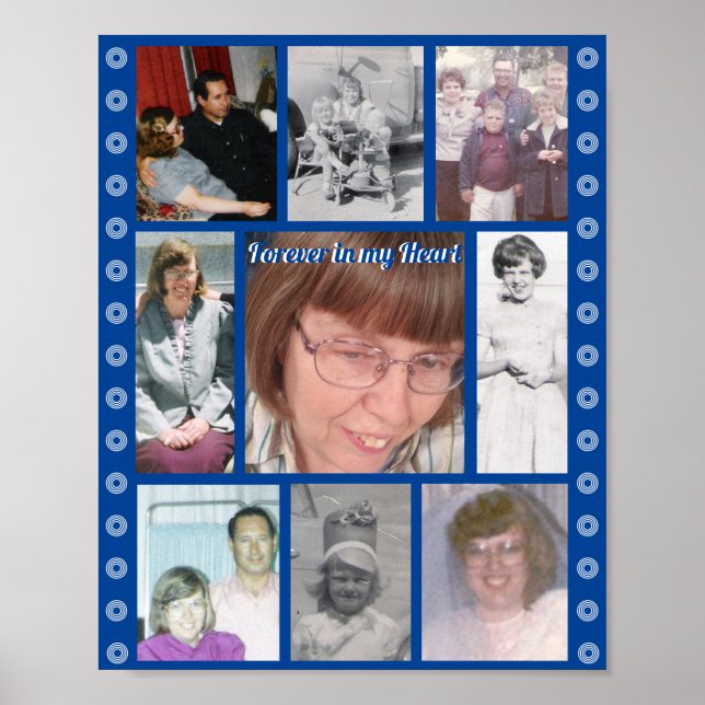 Forever In My Heart Nine Photo Memorial Poster (Front)