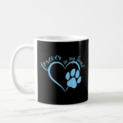 Forever In My Heart Pet Memorial Dog Cat Lover Paw Coffee Mug