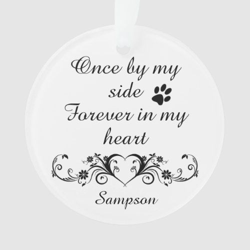 Forever in my Heart Pet Remembrance Personalized Ornament