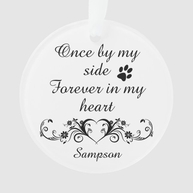 Forever in my Heart Pet Remembrance Personalized Ornament (Front)