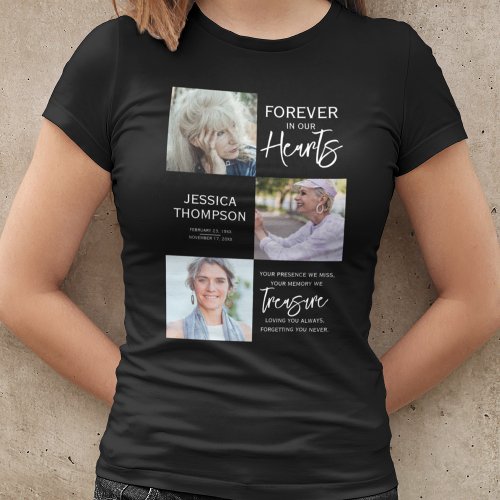 Forever in our Hearts 3 Photo Collage Funeral T_Shirt