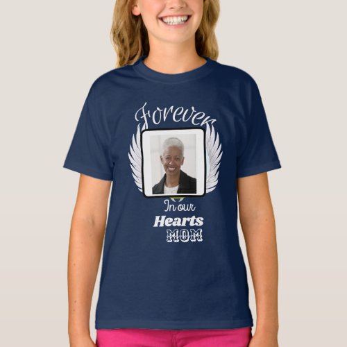 Forever in our hearts  custom memorial    T_Shirt