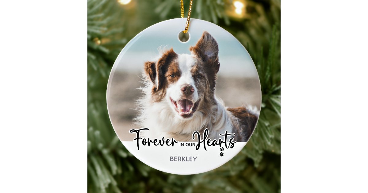 Forever in our Hearts - Dog Photo Pet Memorial Ceramic Ornament | Zazzle