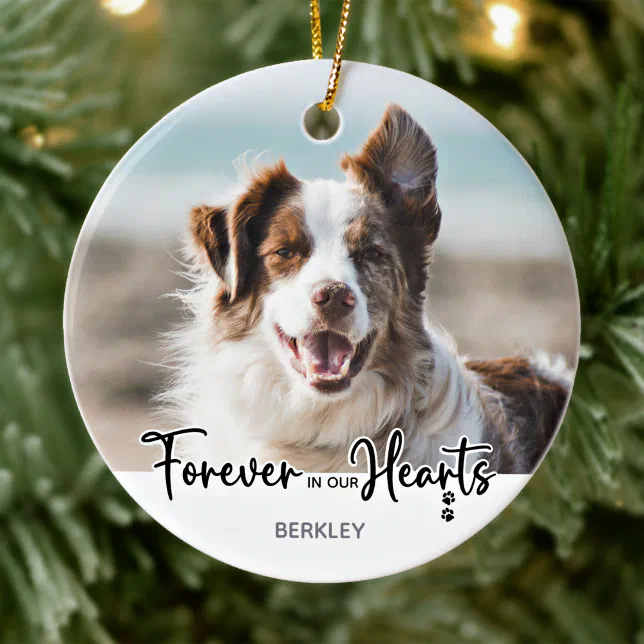 Forever in our Hearts - Dog Photo Pet Memorial Ceramic Ornament | Zazzle