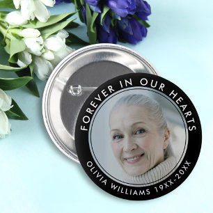 Forever in Our Hearts Funeral Memorial Black Photo Button