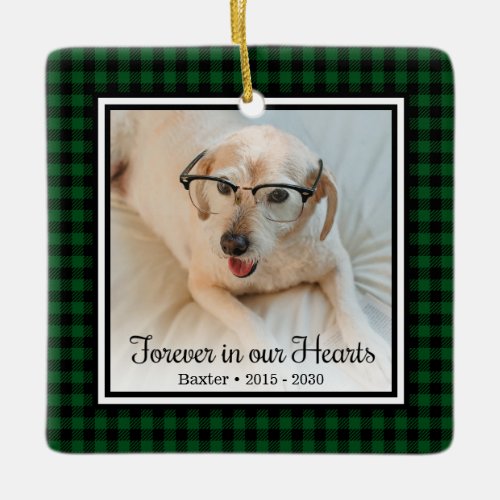 Forever In Our Hearts Green Buffalo Plaid Dog  Ceramic Ornament