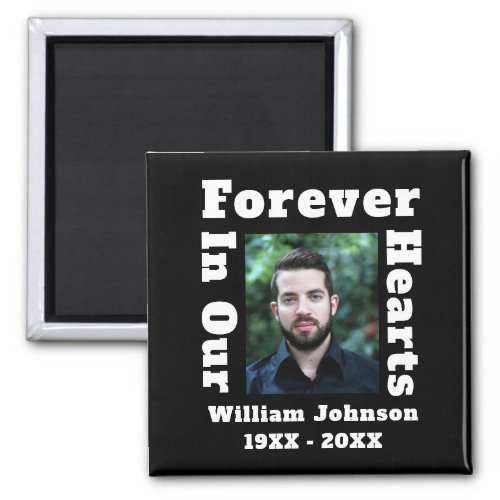 Forever In Our Hearts In Loving Memory Photo Grief Magnet